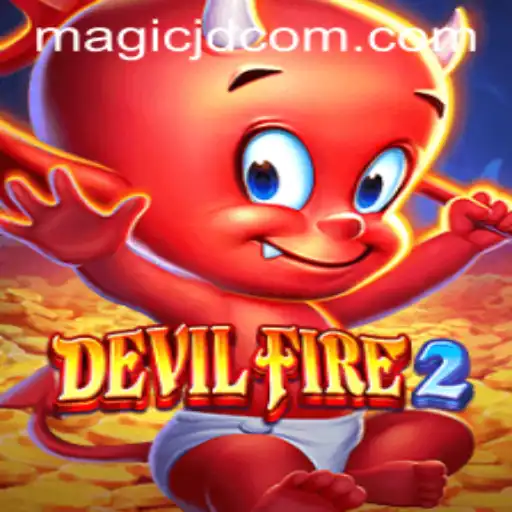 Exploring the Mystical World of DevilFire2: A Journey Into the Realm of MAGIC JD